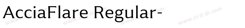 AcciaFlare Regular字体转换 AcciaFlare Regular字体转换